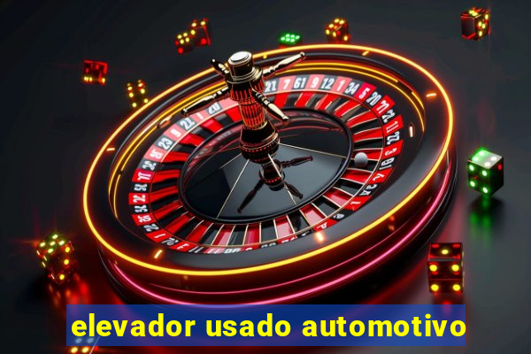 elevador usado automotivo